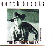 Garth Brooks - The Thunder Rolls